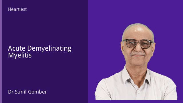 Acute Demyelinating Myelitis