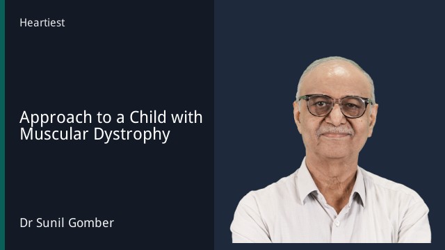 Approach to a Child with Muscular Dystrophy